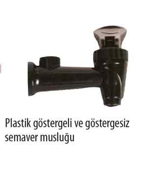 Plastik Gstergeli ve Gstergesiz Semaver Musluu