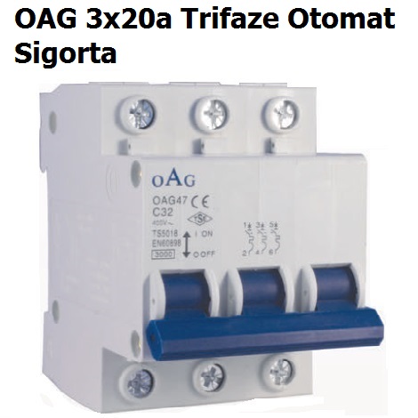OAG 3x20 Amper Trifaze Otomat Sigorta
