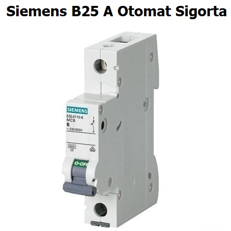 Siemens B 25 Amper Otomat Sigorta