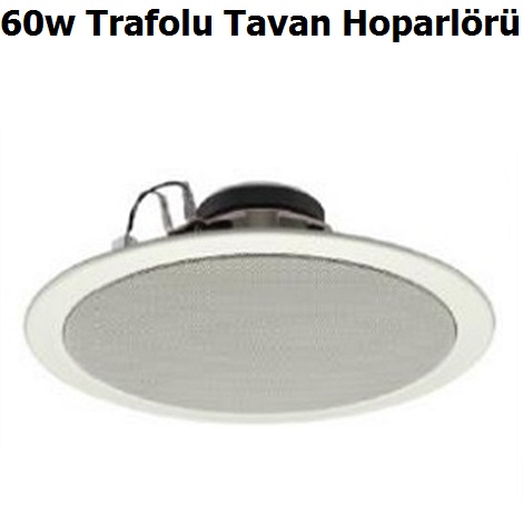 60w Trafolu Tavan Hoparlr
