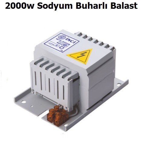 2000w Sodyum Buharl Balast