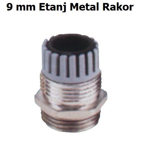 9 mm Etanj Metal Rakor