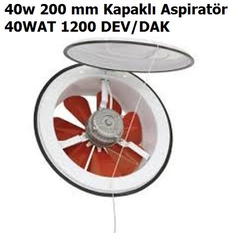 40w 200 mm Kapakl Aspiratr