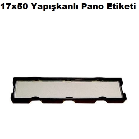 17x50 Yapkanl Pano Etiketi