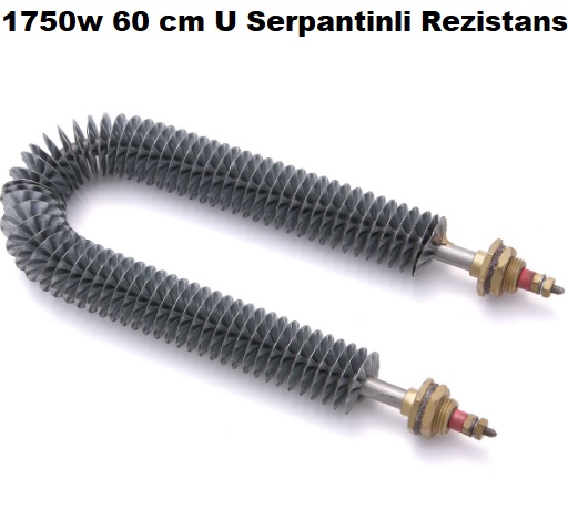 1750w 60 cm U Serpantinli Rezistans