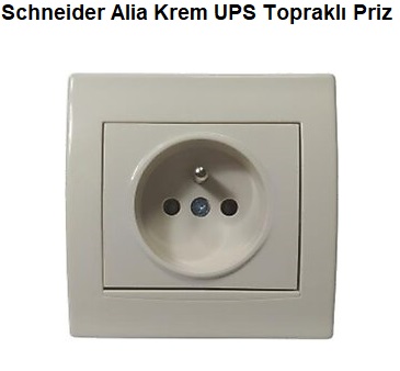 Schneider Alia Krem UPS Toprakl Priz